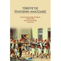 Türkiyede İtfaiyenin Anatomisi - Asmin Kavas Bilgiç - Siyasal Kitabevi