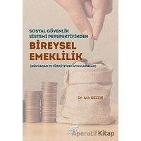 Sosyal Güvenlik Sistemi Perspektifinden Bireysel Emeklilik