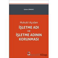 İşletme Adı ve İşletme Adının Korunması - Gürkan Ormancı - Adalet Yayınevi