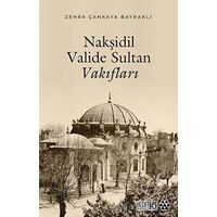 Nakşidil Valide Sultan Vakıfları - Zehra Çankaya Bayraklı - Yeditepe Akademi