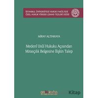 Medeni Usul Hukuku Açısından Mirasçılık Belgesine İlişkin Talep İstanbul Üniversitesi Hukuk Fakültes
