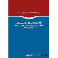 Alacaklı Temerrüdü ve Satım Sözleşmesi Açısından Sonuçları