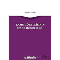 Kamu Görevlisinin İfade Özgürlüğü - Burak Erdemli - On İki Levha Yayınları
