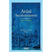 Arüsi Seyahatnamesi - Mehmet Hakan Alşan - Dönem Yayıncılık