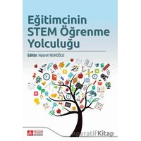 Eğitimcinin STEM Öğrenme Yolculuğu - Kolektif - Pegem Akademi Yayıncılık