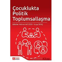 Çocuklukta Politik Toplumsallaşma - Nuray Özge Sağbaş - Pegem Akademi Yayıncılık