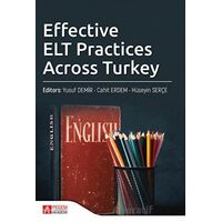 Effective ELT Practices Across Turkey - Kolektif - Pegem Akademi Yayıncılık