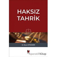 Haksız Tahrik - Rezan Epözdemir - Adalet Yayınevi