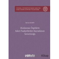 Uluslararası Örgütlerin Askeri Faaliyetlerden Kaynaklanan Sorumluluğu