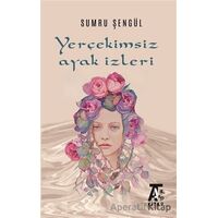 Yerçekimsiz Ayak İzleri - Sumru Şengül - Kitap At Yayınları