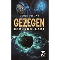 Gezegen Koruyucuları - Ceren Yılmaz - Kitap At Yayınları