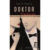 Doktor Hanım - Yeşim Kakşa - Kitap At Yayınları