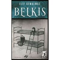 Belkıs - Elif Gemalmaz - Kitap At Yayınları