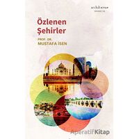 Özlenen Şehirler - Mustafa İsen - Muhit Kitap
