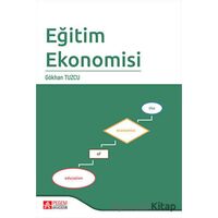 Eğitim Ekonomisi - Gökhan Tuzcu - Pegem Akademi Yayıncılık