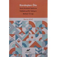 Kardeşten Öte - Berna Ayaz - Paradigma Akademi Yayınları