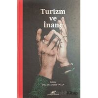 Turizm ve İnanç - Ahmet Vatan - Paradigma Akademi Yayınları