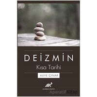 Deizmin Kısa Tarihi - Aliye Çınar - Paradigma Akademi Yayınları