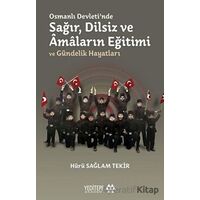 Osmanlı Devletinde Sağır, Dilsiz ve Amaların Eğitimi ve Gündelik Hayatları