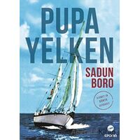 Pupa Yelken Kısmet’in Dünya Seyahati - Sadun Boro - Epona Kitap