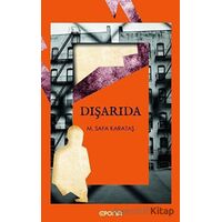 Dışarıda - M. Safa Karataş - Epona Kitap
