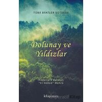 Dolunay ve Yıldızlar - Tuba Bakiler Sütdede - Kitap Arası