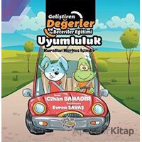 Uyumluluk - Kurallar Herkes İçindir - Cihan Bahadır - Parmak Çocuk Yayınları