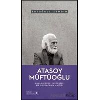 Atasoy Müftüoğlu - Muvahhidden Evrensele - Ertuğrul Zengin - İlem Yayınları