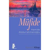 Müfide - Hamide Abdurrahmanoğlu - Edebiyatist