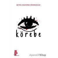 Körebe - Şeyma Kısakürek Sönmezocak - Edebiyatist