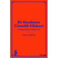 Bir Kasabanın Cinnetlik Hikayesi - Kavin Zehra - Edebiyatist