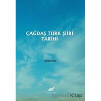 Çağdaş Türk Şiiri Tarihi - Hatem Türk - Paradigma Akademi Yayınları