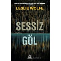 Sessiz Göl - Leslie Wolfe - Orman Kitap