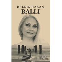 Ballı - Belkıs Hakan - Liman Yayınevi