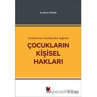 Çocukların Kişisel Hakları - Bahar Doğan - Adalet Yayınevi