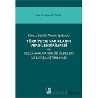 Türkiyede Vakıfların Vergilendirilmesi - Ayşe Nil Tosun - Adalet Yayınevi