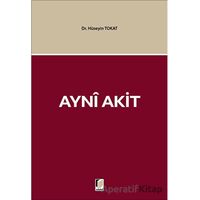 Ayni Akit - Hüseyin Tokat - Adalet Yayınevi