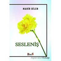 Sesleniş - Mahir Bilen - Şiir Antoloji Yayınları