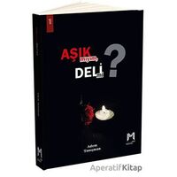 Aşık Mıyım Deli Mi? - Adem Tanışman - Memento Mori