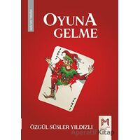 Oyuna Gelme - Özgül Süsler Yıldızlı - Memento Mori
