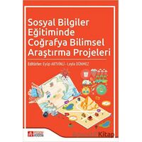 Sosyal Bilgiler Eğitiminde Coğrafya Bilimsel Araştırma Projeleri