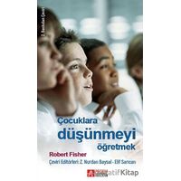 Çocuklara Düşünmeyi Öğretmek - Robert Fisher - Pegem Akademi Yayıncılık