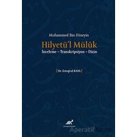 Muhammed Bin Hüseyin Hilyetü’l Müluk - Kolektif - Paradigma Akademi Yayınları