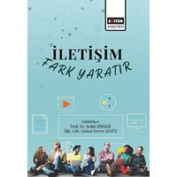 İletişim Fark Yaratır - Kolektif - Eğitim Yayınevi - Bilimsel Eserler