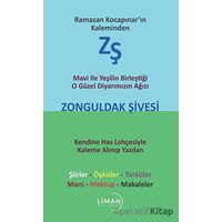 Mavi ile Yeşilin Birleştiği O Güzel Diyarımızın Ağızı Zonguldak Şivesi