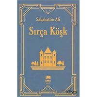 Sırça Köşk - Sabahattin Ali - Ema Kitap