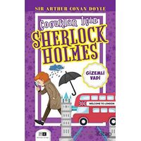 Çocuklar İçin Sherlock Holmes - Gizemli Vadi - Sir Arthur Conan Doyle - Mirhan Kitap