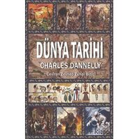 Dünya Tarihi - Charles Dannelly - Fa Yayınları