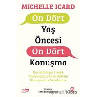 On Dört Yaş Öncesi On Dört Konuşma - Michelle Icard - Nova Kitap