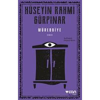 Mürebbiye (Açıklamalı Orijinal Metin) - Hüseyin Rahmi Gürpınar - Can Yayınları